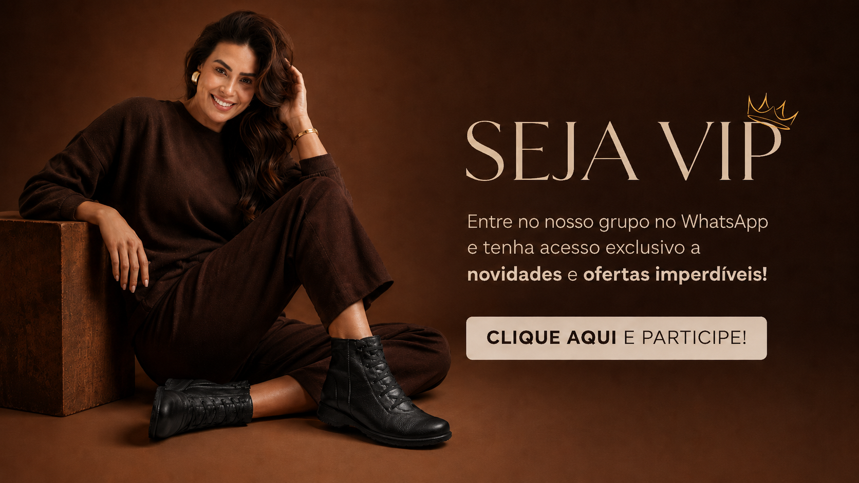 Seja VIP — Entre no nosso grupo no WhatsApp e tenha acesso exclusivo a novidades e ofertas imperdíveis